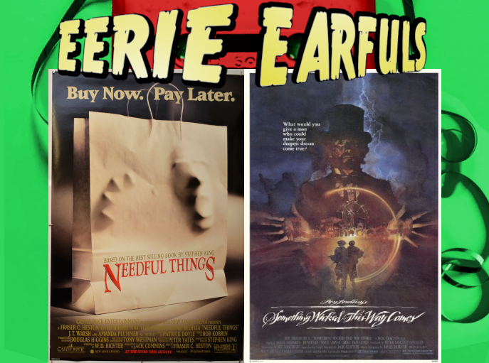 The movie posters for Needful Things and Something Wicked This Way Comes. Needful Things features a screaming face pressing outward from inside a paper shopping bag. Something Wicked features a bearded man in dark clothes looming large over two fleeing boys while a storm brews behind him.